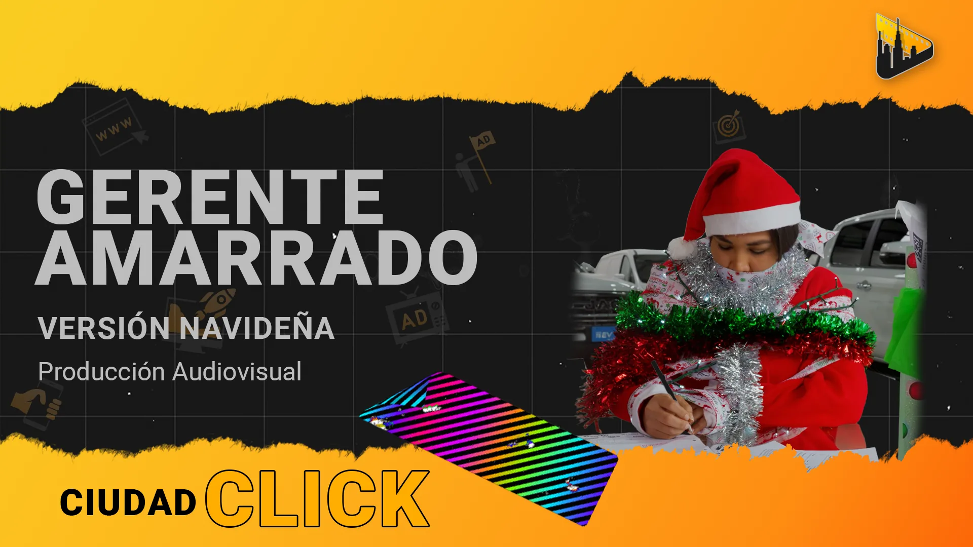 Gerente Amarrado — Versión Navideña — Producción audiovisual de humor
